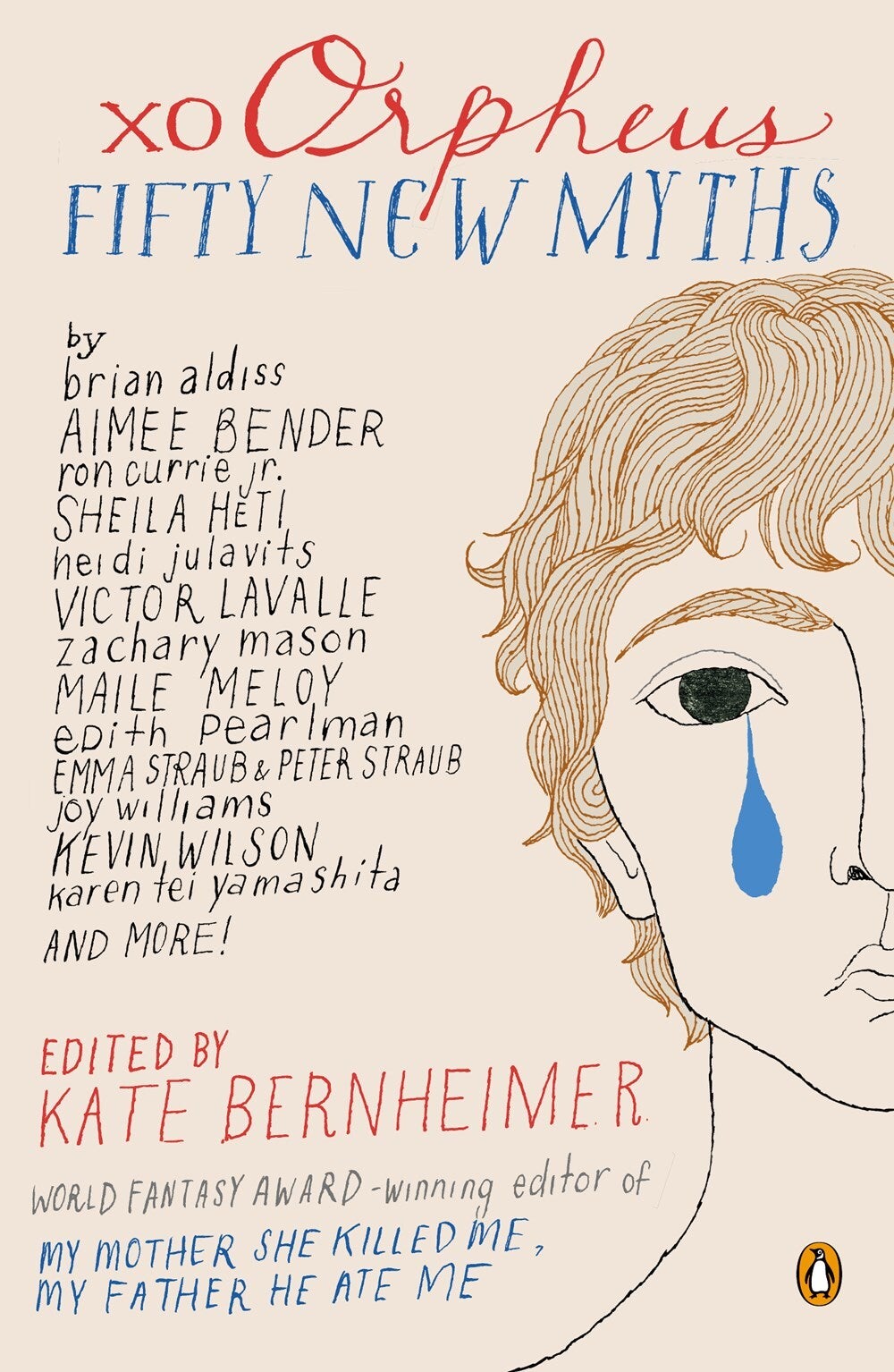 xo Orpheus : Fifty New Myths - edited by Kate Bernheimer